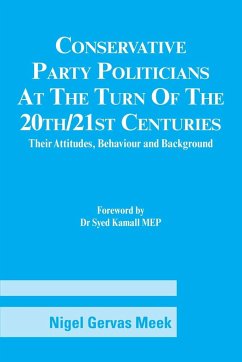 Conservative Party Politicians at the Turn of the 20th/21st Centuries - Meek, Nigel Gervas