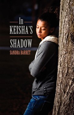 In Keisha's Shadow - Barret, Sandra