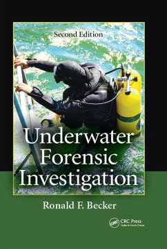 Underwater Forensic Investigation - Becker, Ronald F