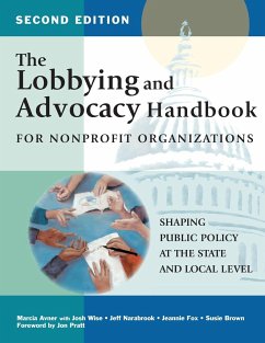 The Lobbying and Advocacy Handbook for Nonprofit Organizations, Second Edition - Avner, Marcia