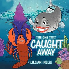 THE ONE THAT CAUGHT AWAY - Inglis, Lillian