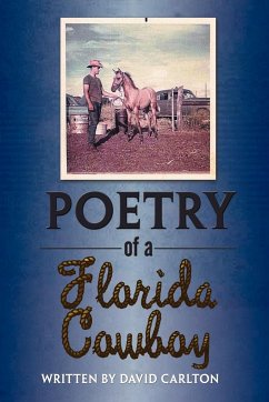 Poetry of a Florida Cowboy - Carlton, David