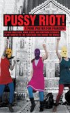 Pussy Riot! Pussy Riot!