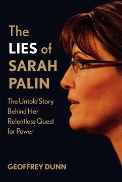 The Lies of Sarah Palin - Dunn, Geoffrey