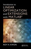 Introduction to Linear Optimization and Extensions with MATLAB(R)