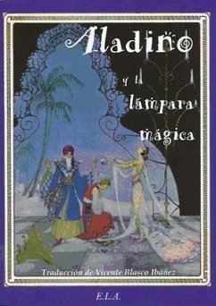 Historia de Aladino y de la lámpara mágica - Blasco Ibáñez, Vicente