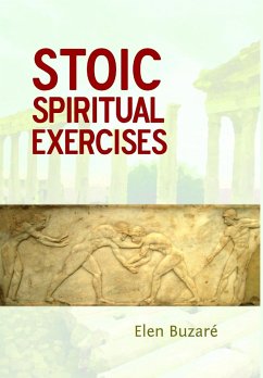 Stoic Spiritual Exercises - Buzaré, Elen