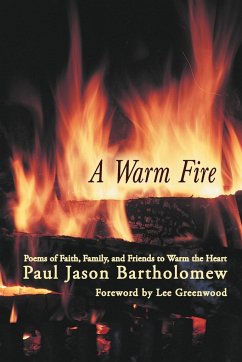 A Warm Fire - Bartholomew, Paul Jason