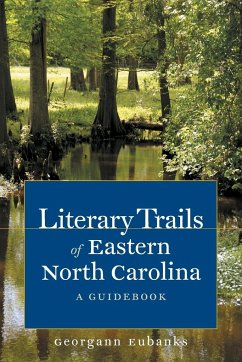 Literary Trails of Eastern North Carolina