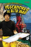 ¡Capturas Peligrosas! Pescadores de Alta Mar (Dangerous Catch! Deep Sea Fishers) (Spanish Version)