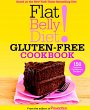 Flat Belly Diet! Gluten-Free Cookbook - Bild 1