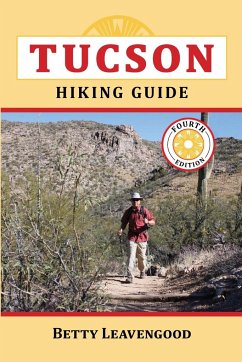 Tucson Hiking Guide - Leavengood, Betty