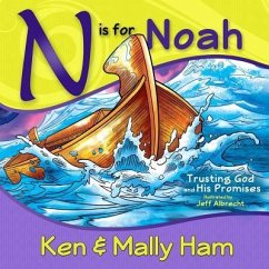 N Is for Noah - Ham, Ken; Ham, Mally