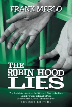 The Robin Hood Lies - Merlo, Frank