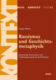 Rassismus und Geschichtsmetaphysik - Martins, Ansgar