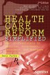 Health Care Reform Simplified - Bild 1