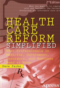 Health Care Reform Simplified - Parks, David