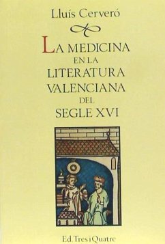 Medicina en la literatura valenciana del segle XVI, la - Cerveró Martí, Lluís