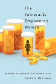 The Vulnerable Empowered Woman The Vulnerable Empowered Woman