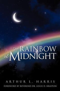 The Rainbow at Midnight - Harris, Arthur L.