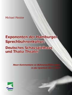 Exponenten der Hamburger Sprechbühnenkultur: Deutsches Schauspielhaus und Thalia Theater - Pleister, Michael
