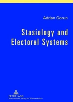 Stasiology and Electoral Systems - Gorun, Adrian