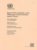 Report of the Committee on the Elimination of Discrimination Against Women: Forty-Ninth Session (11-29 July 2011) Fiftieth Session (3-21 October 2011)