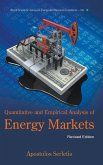 QUANTITATIVE & EMPIRICAL ANALYSIS OF ENERGY MARKETS (REV ED)