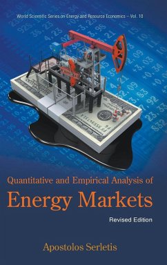 QUANTITATIVE & EMPIRICAL ANALYSIS OF ENERGY MARKETS (REV ED) - Apostolos Serletis