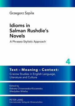 Idioms in Salman Rushdie¿s Novels - Szpila, Grzegorz