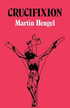 Crucifixion - Hengel, Martin