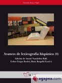 Avances de lexicografía hispánica, Vol. II
