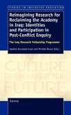 Reimagining Research for Reclaiming the Academy in Iraq: Identities and Participation in Post-Conflict Enquiry