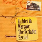 Richter In Warsaw-The Scriabin Recital