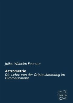 Astrometrie - Foerster, Julius W.