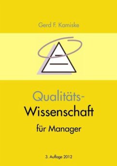 Qualitäts-Wissenschaft für Manager - Kamiske, Gerd F.