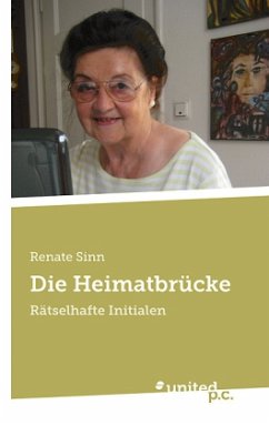 Die Heimatbrücke - Sinn, Renate