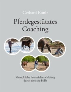 Pferdegestütztes Coaching - Konir, Gerhard