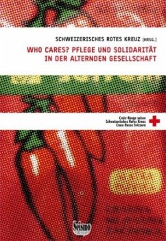 Who cares? Pflege-Solidarität in der alternden Gesellschaft