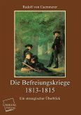 Die Befreiungskriege 1813-1815