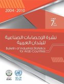 Bulletin for Industrial Statistics for the Arab Countries 2004-2010
