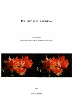 Es ist die Liebe - Brose, Karin