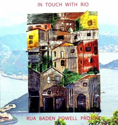 In Touch With Rio - Rua Baden Powell Projekt