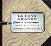 La Luna Grande-Homenaje De Chavela Vargas A Fede