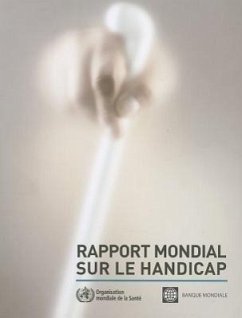 Rapport Mondial Sur Le Handicap 2011 - World Health Organization