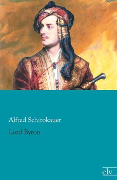 Lord Byron - Schirokauer, Alfred