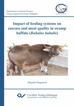 Impact of feeding systems on carcass and meat quality in swamp buffalo (Bubalus bubalis) - Panprasert, Pilasrak