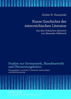 Kurze Geschichte der österreichischen Literatur - Kaszynski, Stefan H.