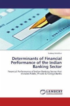 Determinants of Financial Performance of the Indian Banking Sector