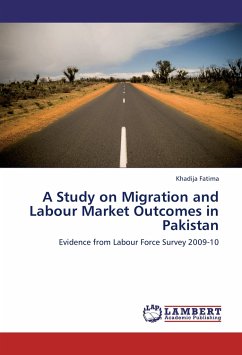 A Study on Migration and Labour Market Outcomes in Pakistan